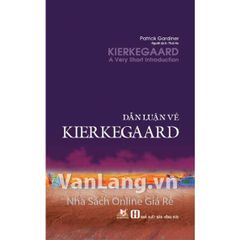 Dẫn luận về Kierkegaard - Vanlangbooks