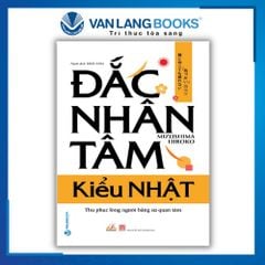 Đắc Nhân Tâm Kiểu Nhật - Vanlangbooks