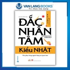 Đắc Nhân Tâm Kiểu Nhật Thu Phục Lòng Người Bằng Sự Quan Tâm