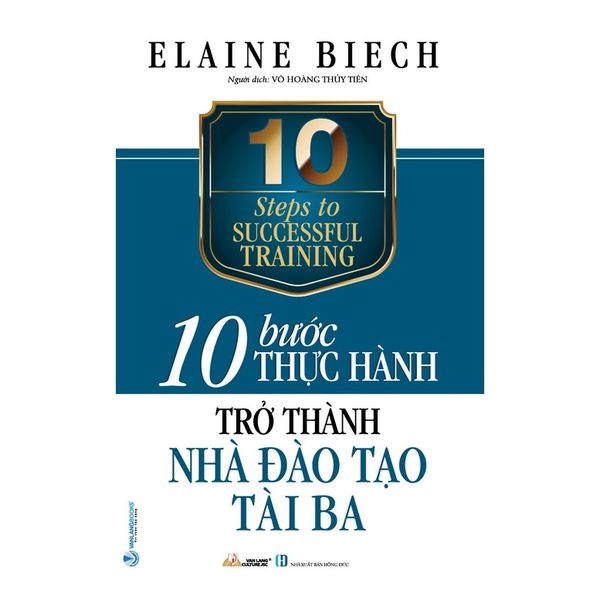 10 Bước Thực Hành: Trở Thành Nhà Tào Đạo Tài Ba - Vanlangbooks