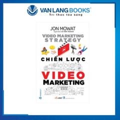 Chiến Lược Video Marketing - Vanlangbooks