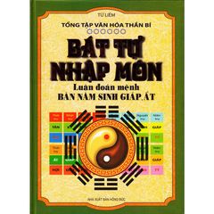 Bát tự nhập môn - Luận đoán mệnh Bàn năm sinh giáp, ất