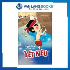Truyện Cổ Tích Việt Nam - Tập 3: Yết Kiêu - Vanlangbooks