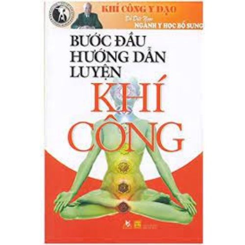 Bước Đầu Hướng Dẫn Luyện Khí Công