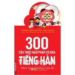 300 Cấu trúc ngữ pháp cơ bản tiếng Hàn