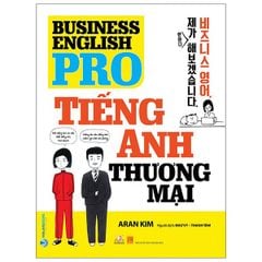 Tiếng Anh Thương Mại - Business English Pro