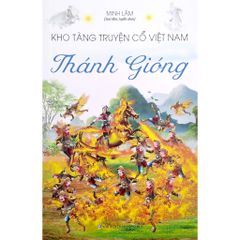 Kho tàng truyện cổ VN -Thánh Gióng