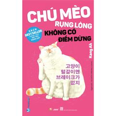 Chú Mèo Rụng Lông Không Có Điểm Dừng - Vanlangbooks