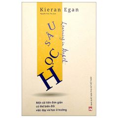 Học Sâu; Tác giả Kieran Egan