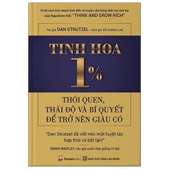 Tinh hoa 1% thói quen,thái độ và bí quyết để trở nên giàu có