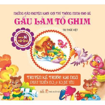 Truyện Kể Trước Giờ Đi Ngủ - Gấu làm tổ chim