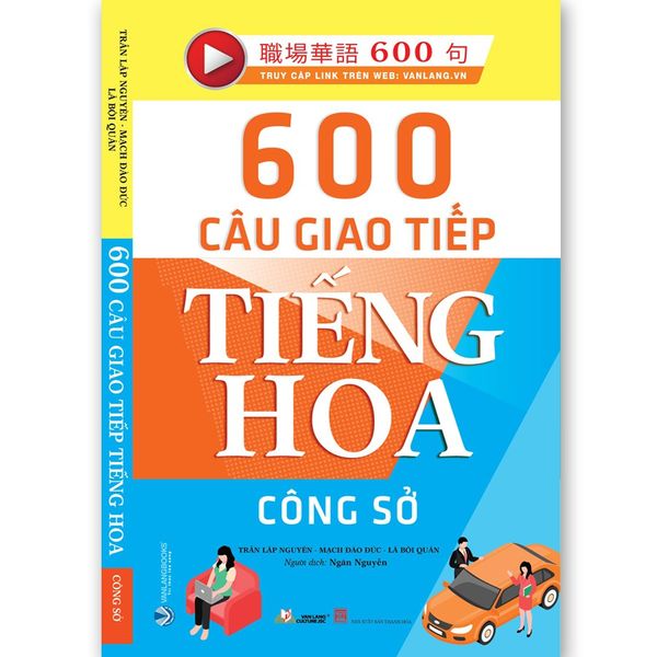 600 Câu Giao Tiếp Tiếng Hoa - Công Sở