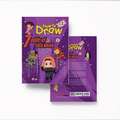 How To Draw - 7 Bước Vẽ Siêu Nhân - Tập 2