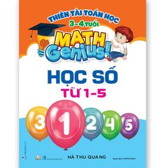 Thiên Tài Toán Học - Tư Duy Toán Học Cho Trẻ Từ 3 - 4 Tuổi - 2 Cuốn