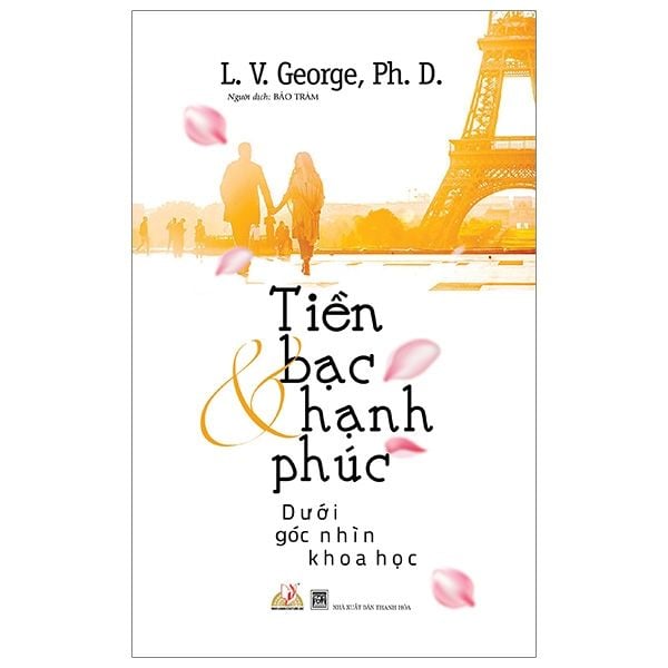 Tiền Bạc & Hạnh Phúc - Dưới Góc Nhìn Khoa Học - Vanlangbooks
