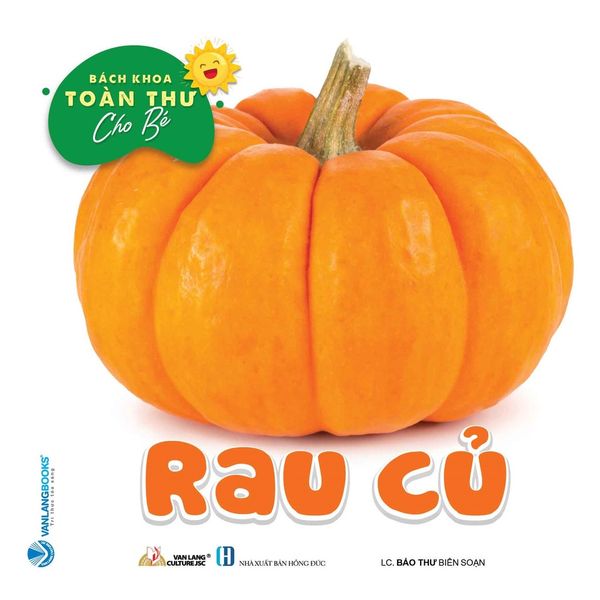 Bách Khoa Toàn Thư Cho Bé - Rau Củ (Bộ 5 Cuốn) - Vanlangbooks