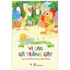 Cổ tích trăng non -Vì sao gà trống gáy