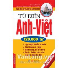 Từ điển Anh - Việt 120.000 từ (VL)