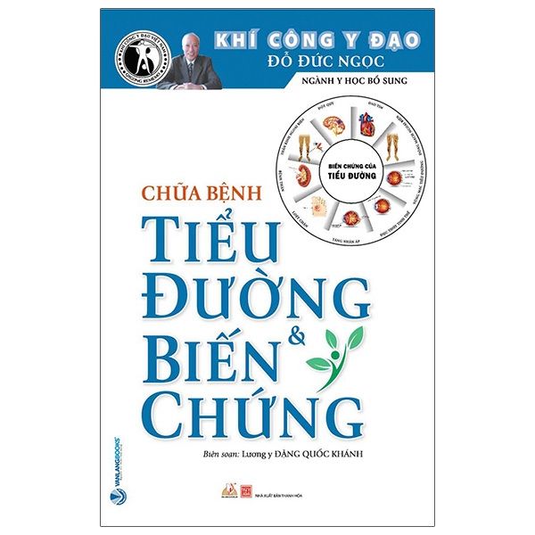 Chữa Bệnh Tiểu Đường & Biến Chứng ( Tái bản 2021) - Vanlangbooks