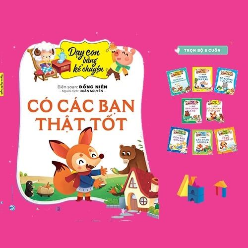 Dạy Con Bằng Kể Chuyện - Có Các Bạn Thật Tốt - Vanlangbooks