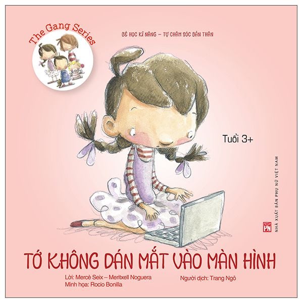 Bé học kĩ năng tự chăm sóc bản thân - Tớ không dán mắt vào màn hình