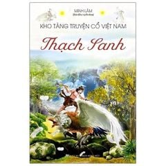 Kho tàng truyện cổ VN -Thạch Sanh