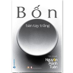 Bốn Bàn Tay Trắng - Vanlangbooks
