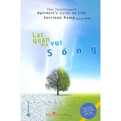 Lạc Quan Mà Vui Sống - Vanlangbooks