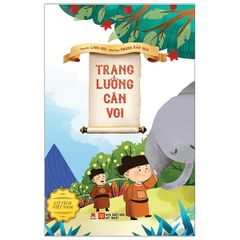 Cổ tích Việt Nam -Trạng Lường cân voi