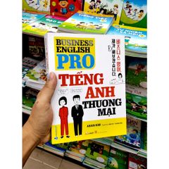 Tiếng Anh Thương Mại - Business English Pro