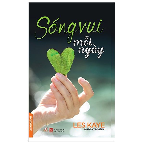 Sống Vui Mỗi Ngày - Les Kaye - Định Tâm Trong Mọi Hành Động - Vanlangbooks