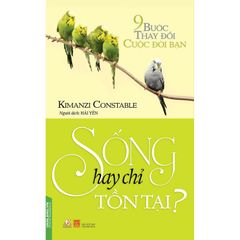 Sống hay chỉ tồn tại ? - Vanlangbooks