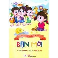 Cổ tích trăng non -Bạn mới