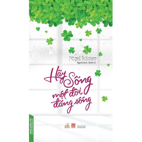 Hãy sống một đời đáng sống - Vanlangbooks