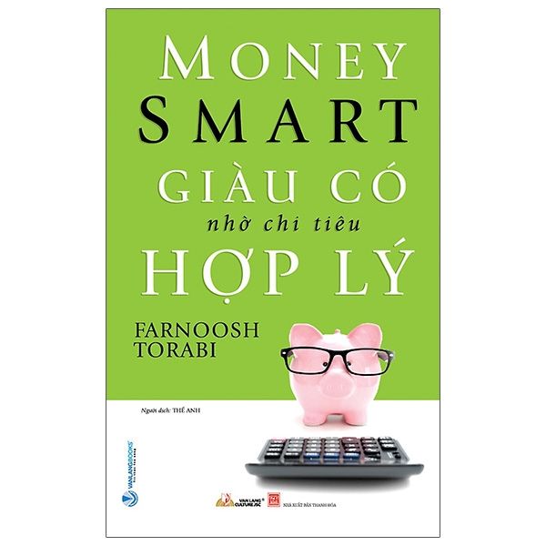 Giàu Có Nhờ Chi Tiêu Hợp Lý - Vanlangbooks