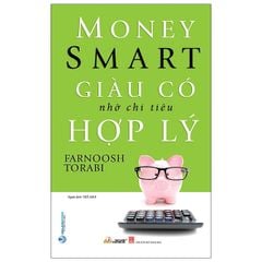 Giàu Có Nhờ Chi Tiêu Hợp Lý - Vanlangbooks