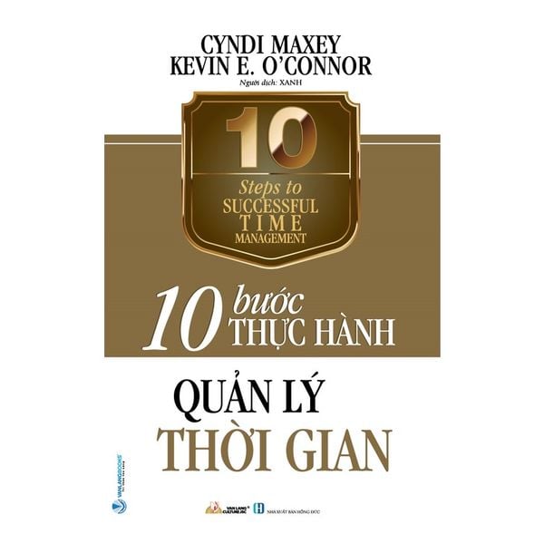 10 Bước Thực Hành: Quản Lý Thời Gian - Vanlangbooks