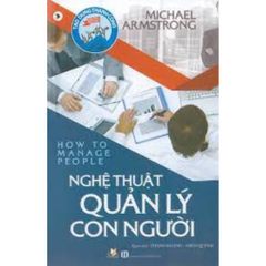 Nghệ Thuật Quản Lý Con Người