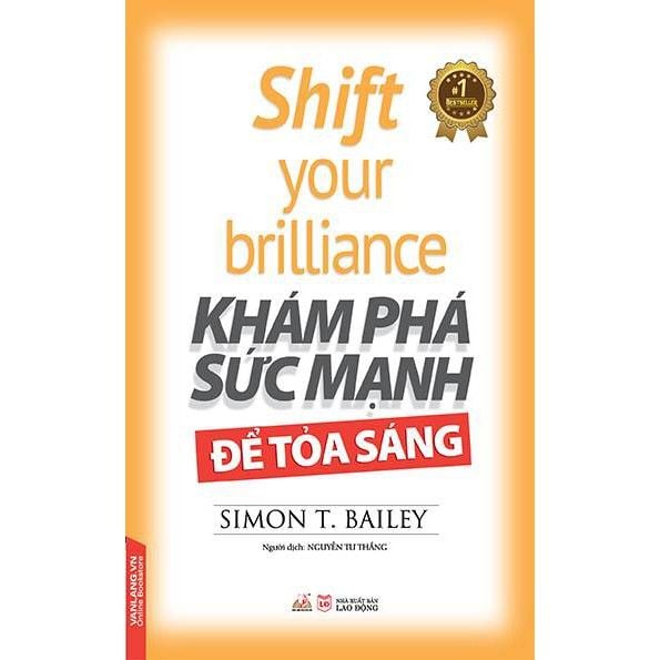 Khám phá sức mạnh để tỏa sáng - Vanlangbooks