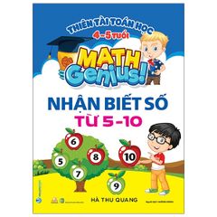 Sách Thiên Tài Toán Học (4 - 5 Tuổi) - Nhận Biết Số Từ 5 - 10 - Vanlangbooks