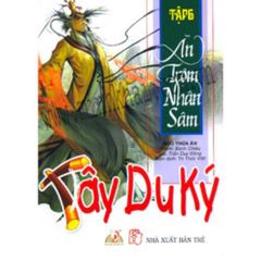 Sách Truyện Tranh Tây du ký T6 -Ăn trộm nhân sâm - Vanlangbooks