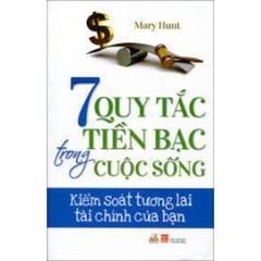 7 Quy Tắc Tiền Bạc Trong Cuộc Sống - Vanlangbooks