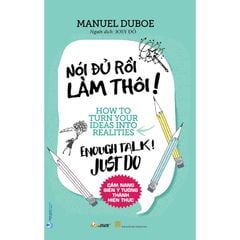 Nói Đủ Rồi Làm Thôi! - Vanlangbooks