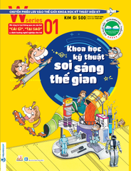 W series 01 - Khoa học kỹ thuật soi sáng thế gian - Vanlangbooks