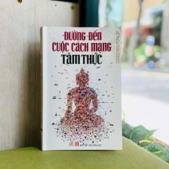 Đường đến cuộc cách mạng tâm thức - Vanlangbooks