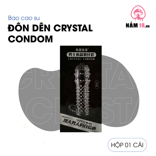 Bao Cao Su Đôn Dên Tăng Kích Thước Crystal Condom Gai Mềm