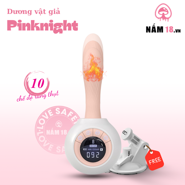 Dương Vật Giả Pinknight Tỏa Nhiệt 10 Chế Độ Rung Thụt