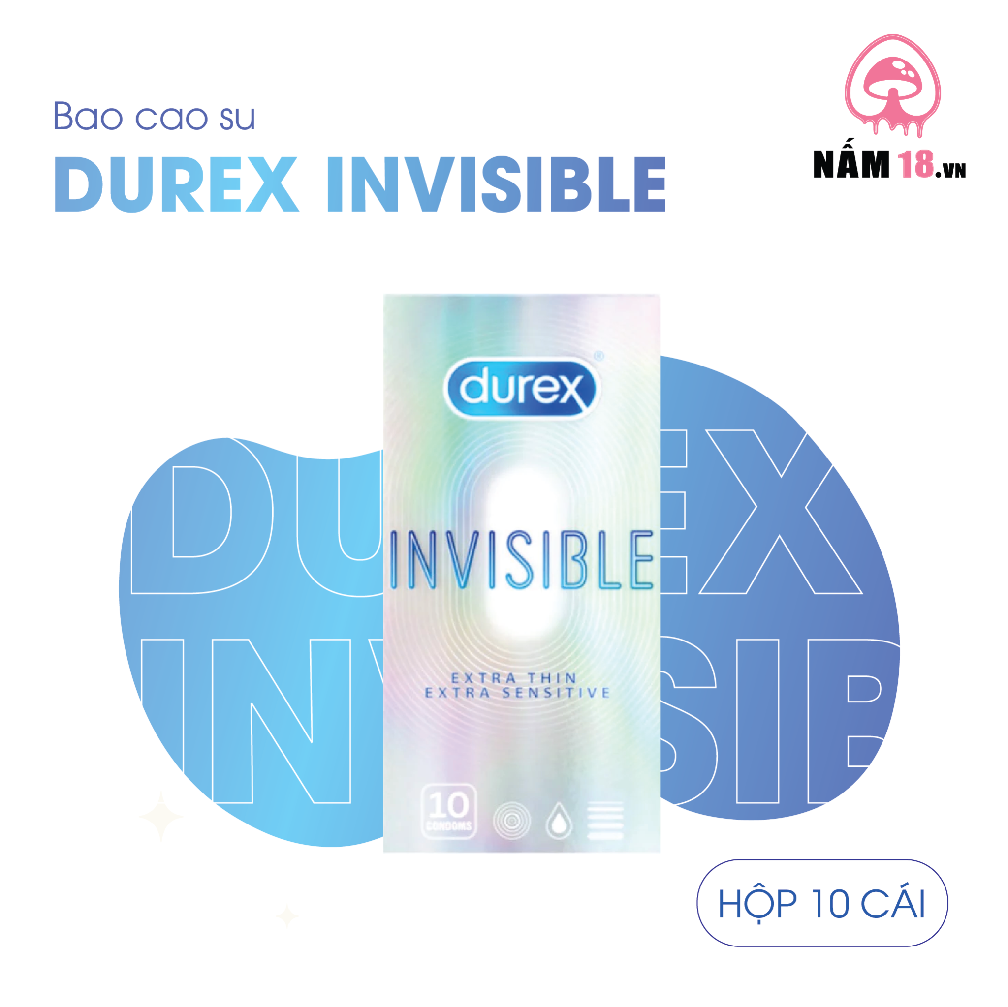  Bao Cao Su Siêu Mỏng Durex Invisible Chính Hãng - Hộp 10 Cái 