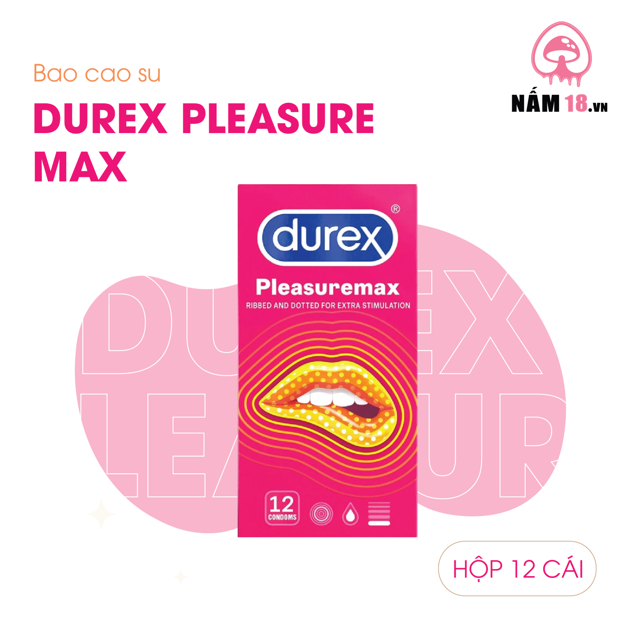  Bao Cao Su Size Lớn 56mm Durex Pleasuremax Gân Và Điểm Nổi - Hộp 12 Cái 