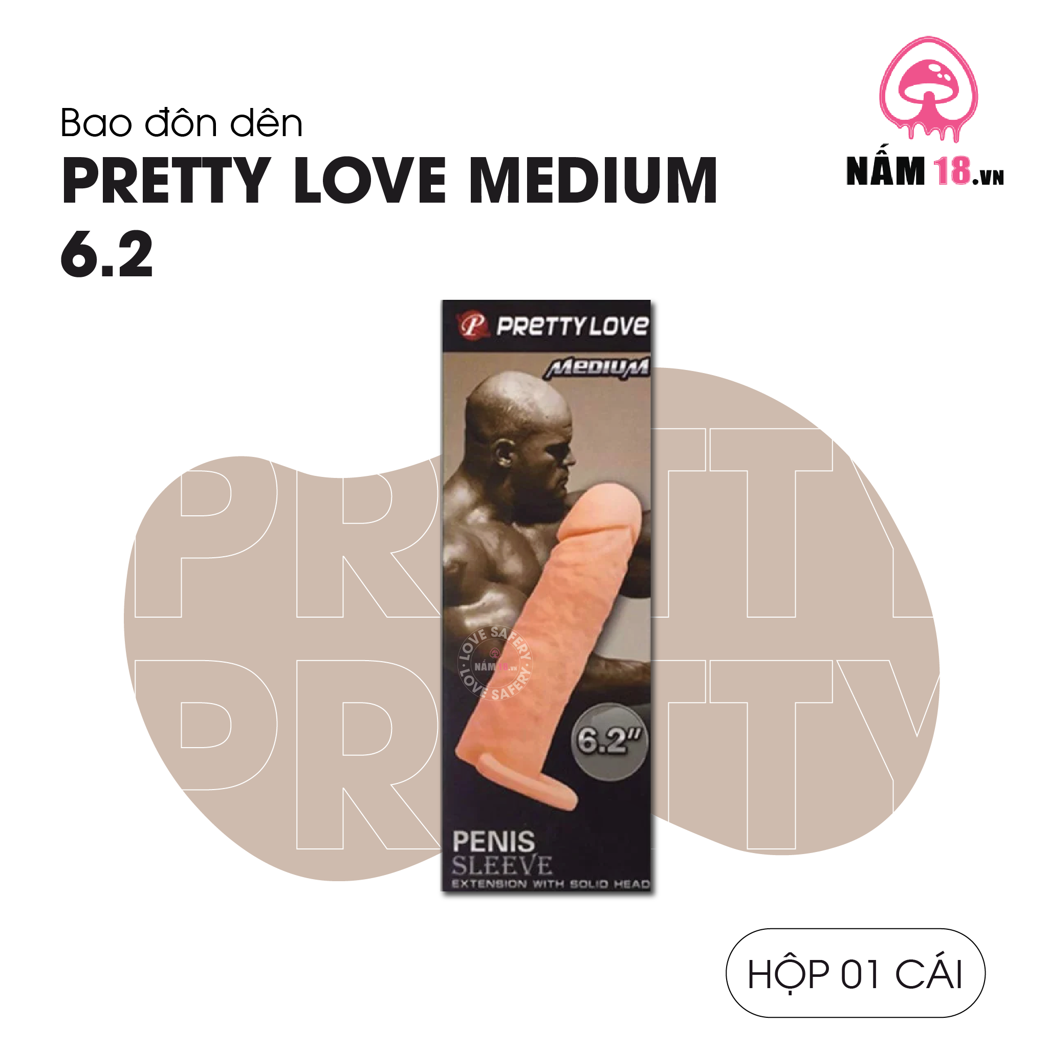  Bao Cao Su Đôn Dên Tăng Kích Thước Pretty Love Medium 6.2